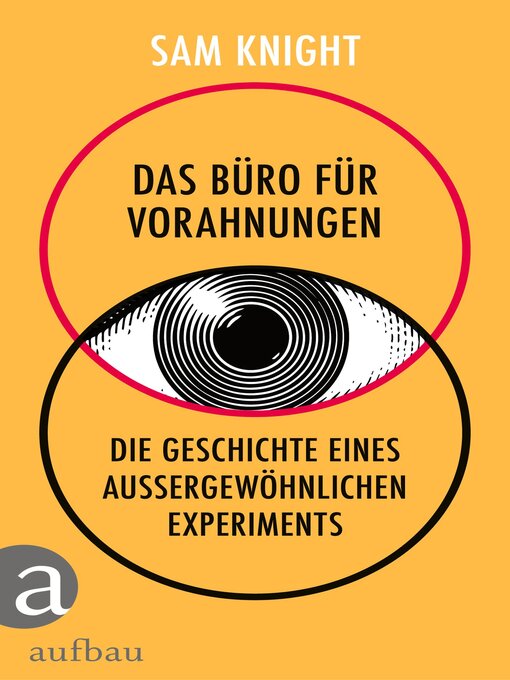 Title details for Das Büro für Vorahnungen by Sam Knight - Wait list